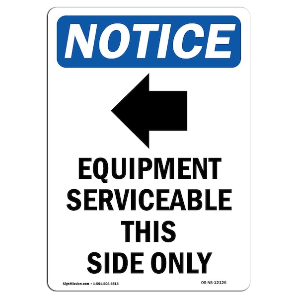Safety Sign, OSHA Notice, 5" Height, Equipment Serviceable Sign With Symbol, Portrait, 10PK